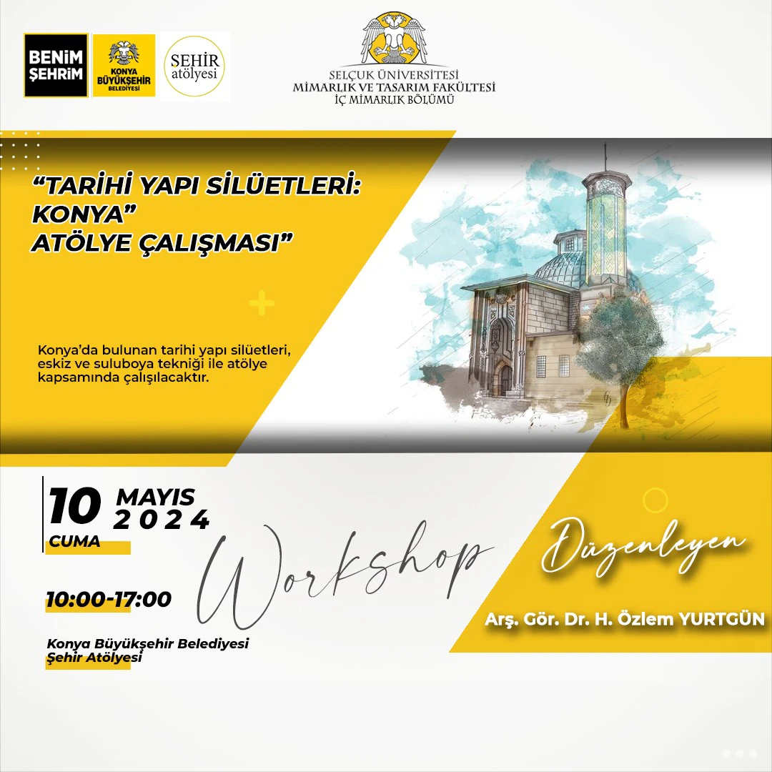 "Tarihi Yapı Silüetleri, Konya" Atölye Çalışması